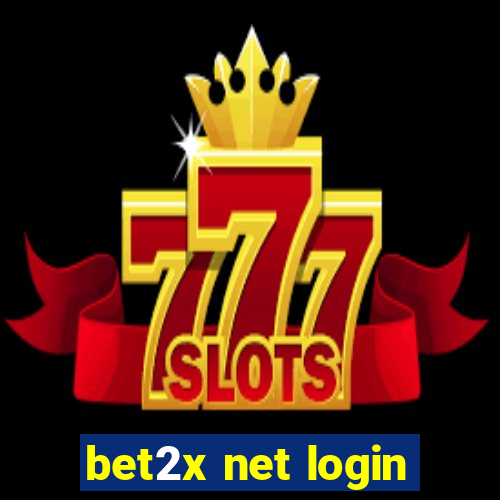 bet2x net login